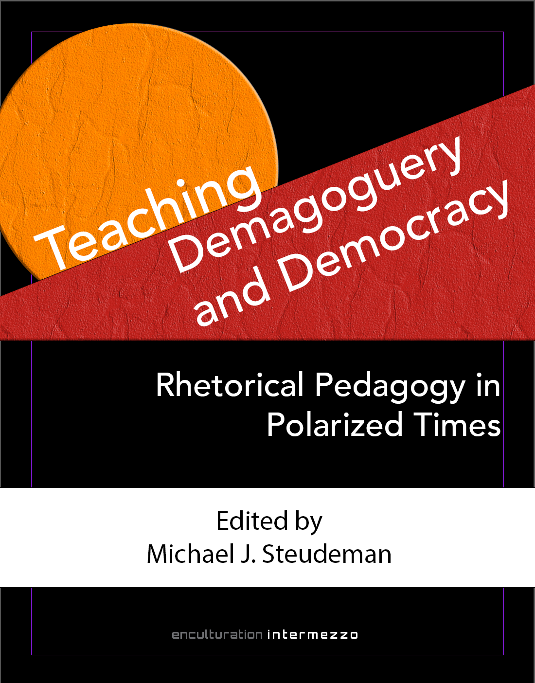 Cover of 'Teaching Demagoguery and Democracy'